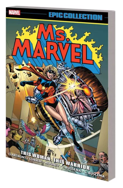 Marvel Epic Collection: Ms. Marvel Vol. 1 - This Woman, This Warrior! OOP!