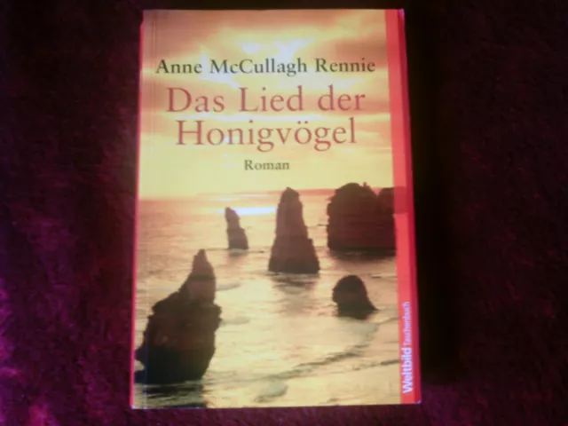 Anne McCullagh Rennie - Das Lied der Honigvögel, ( Taschenbuch,2000 )