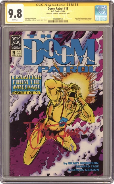 Doom Patrol #19 - CGC 9.8 - Signed by Brendan Fraser (Robot Man)! - WHITE PAGES!