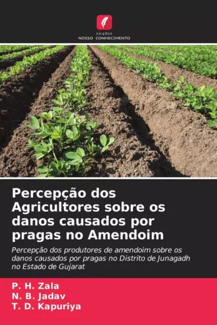 Percepção dos Agricultores sobre os danos causados por pragas no Amendoim Buch