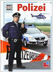 Was ist was, Band 120: Polizei von Crummenerl, Rainer | Buch | Zustand gut