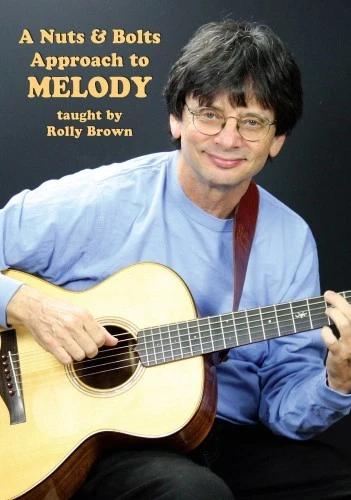 ROLLY BROWN: NUTS & BOLTS APPROACH TO EAR TRAINING FOR THE GUIT