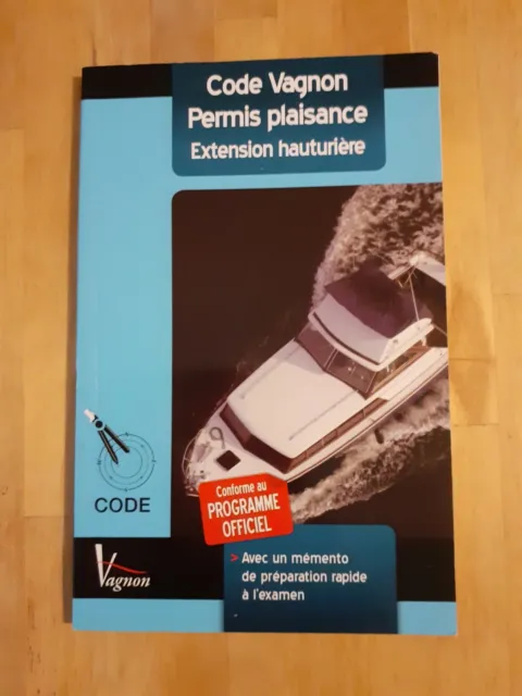 Code Vagnon - Permis Plaisance Extension Hauturiere (2009)