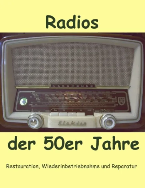Eike Grund Radios der 50er Jahre