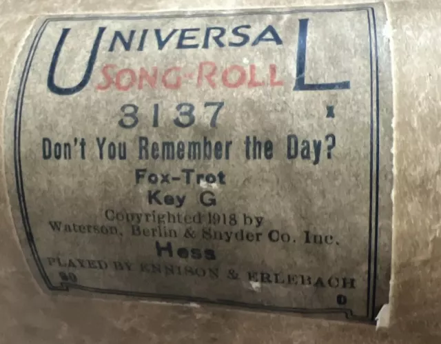 Universal Player Piano Song Roll #3137 Don’t You Remember The Day? Fox Trot 1918
