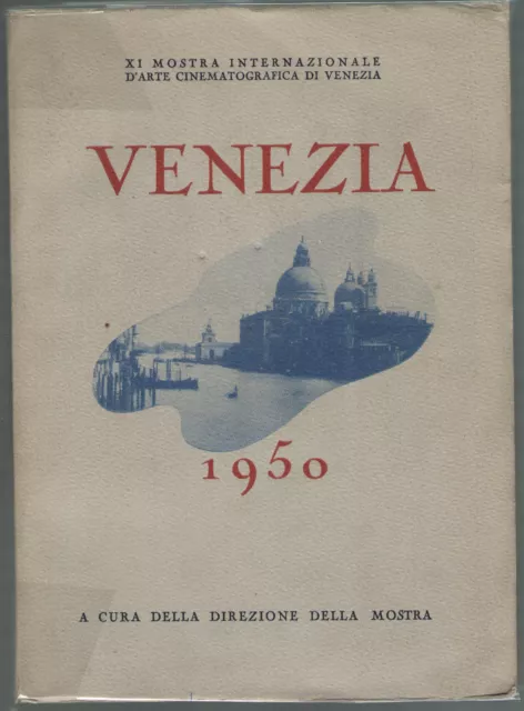 VENEZIA 1950 XI MOSTRA INTERNAZIONALE D'ARTE CINEMATOGRAFICA Ponti Gromo Verdone