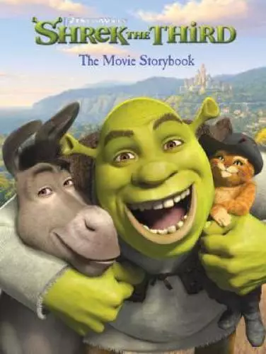 Shrek the Third: The Movie Storybook - Hardcover By Cameron, Alice - GOOD