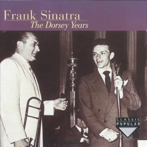 Frank Sinatra - The Dorsey Years - Used CD - F7441zx