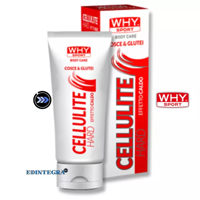 WHY SPORT  CREMA CELLULITE HARD 200 ml Effetto Caldo Anticellulite Snellente