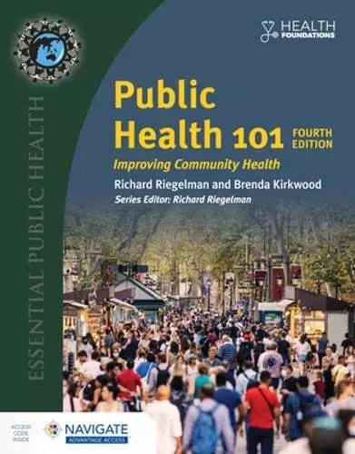 Public Health 101: Improving Community Health by Richard Riegelman: New