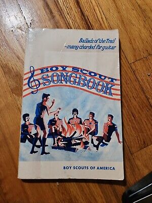 Boy Scout Songbook Ballads of the Trail by Boy Scouts of America 1982 Printing