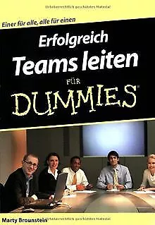 Erfolgreich Teams leiten für Dummies von Marty Brounstein | Buch | Zustand gut