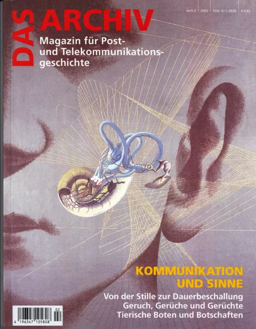 Das Archiv Post- + Telekommunikationsgeschichte 2005/2- Kommunikation und Sinne