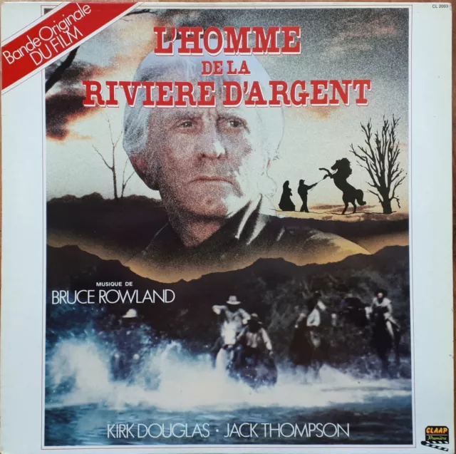 L’HOMME DE LA RIVIERE D’ARGENT BO FILM  Avec KIRK DOUGLAS 33T LP 1982 CLAAP 2003