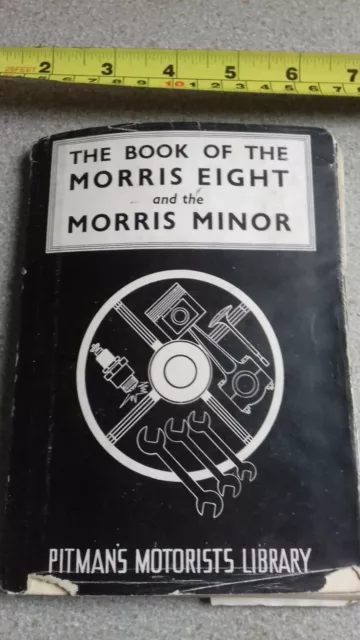 The Book of the Morris Eight & The Morris Minor Pitmans motorist library