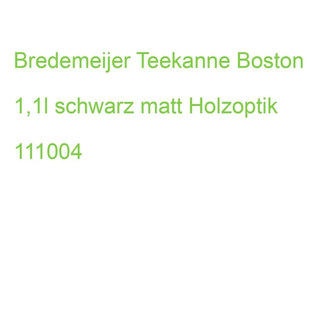 Bredemeijer Teekanne Boston 1,1l schwarz matt Holzoptik 111004 (8720052002525)