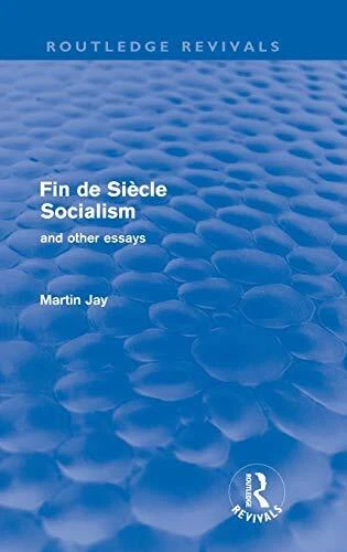 FIN DE SIA cle socialisme et autres essais (Routledge Revivals). par ...