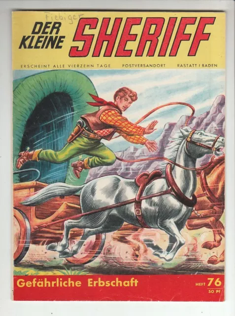 Der Kleine Sheriff Nr. 76 Original Mondial Verlag im Zustand 2 !!!