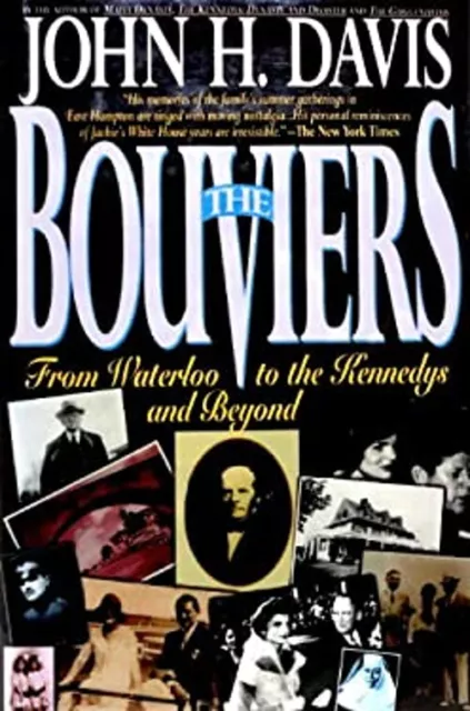 The Bouviers : From Waterloo to the Kennedys and Beyond Hardcover