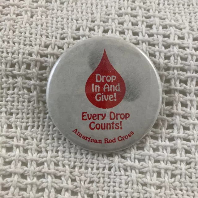 American Red Cross Drop in and Give! White Red Vintage Button Pin