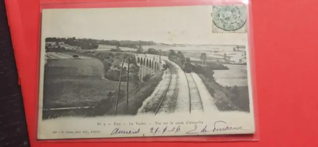 CPA - POIX - Le Viaduc - view of the route d'Abbeville 1906