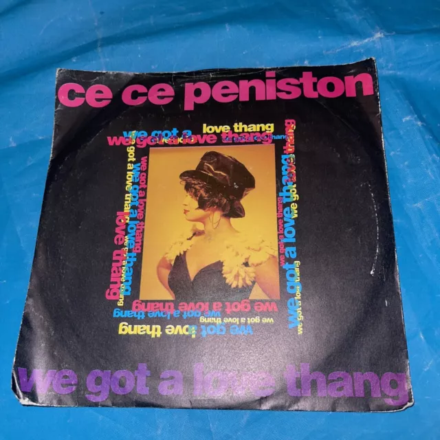 Ce Ce Peniston - We Got A Love Thang (Vinyl) 7” AM 846
