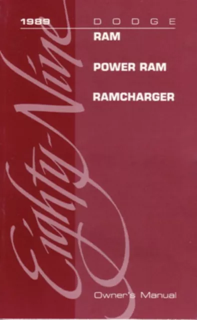1989 Dodge Ram Truck Ramcharger Owners Manual User Guide Reference Operator Book