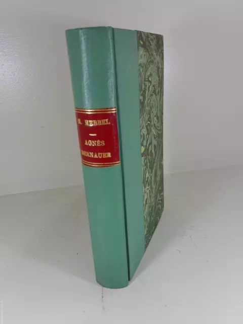 HEBBEL -AGNES BERNAUER-Relié- 1957-LITTERATURE ALLEMANDE