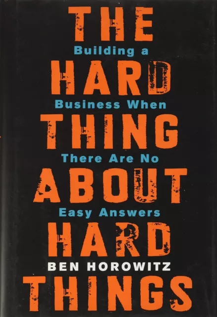 usa st.(The Hard Thing) about Hard Things: Building a Business When There Are No