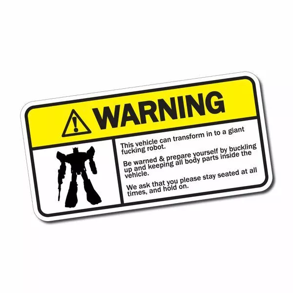 WARNING - The Robot Sticker / Decal - Transformers Funny Car 4x4 JDM 4WD Movie