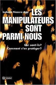 Les manipulateurs sont parmi nous de Nazare-Aga, Is... | Livre | état acceptable