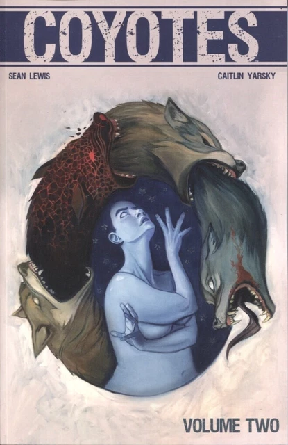 Coyotes Tpb Volume 2 / Reps #5-8 Image Comics New/Unread