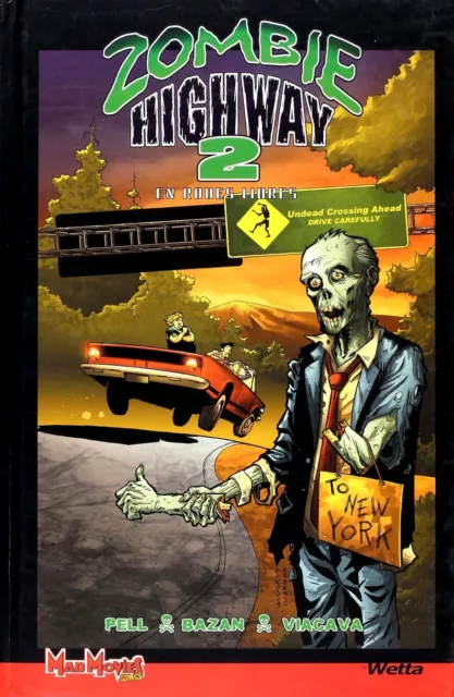 BD prix réduit Zombie Highway Zombie Highway 2 Weta