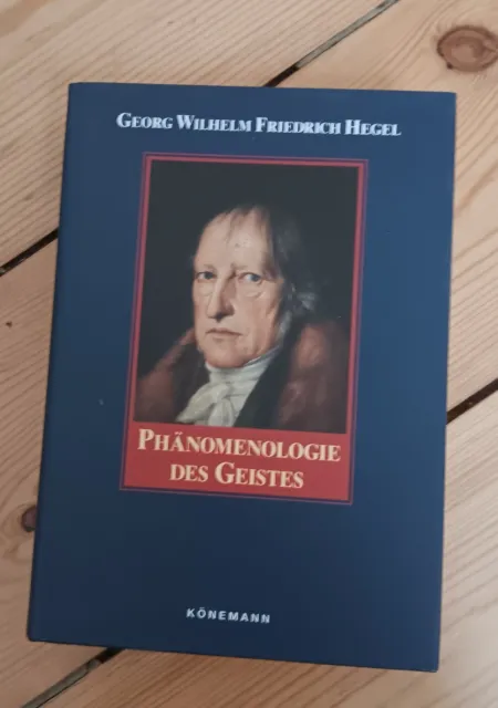 Georg Wilhelm Friedrich Hegel - Phänomenologie des Geistes (gebunden, ungelesen)