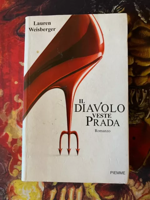 LIBRO IL DIAVOLO veste Prada Lauren Weisberger Ed. Piemme Tom9 EUR