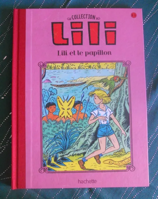 LILI ET LE PAPILLON 63 BD Collection LILI hachette dos toilé