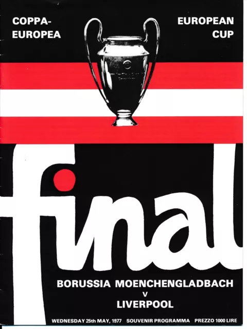 EUROPEAN CUP FINAL 1977 Liverpool v Borussia Moenchengladbach REPRINT programme