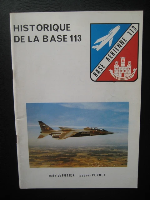 Historique De La Base Aerienne 113 Saint-Dizier - Ba 113