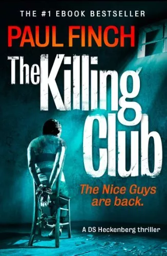 The Killing Club (Detective Mark Heckenburg, Buch 3), Paul Finch