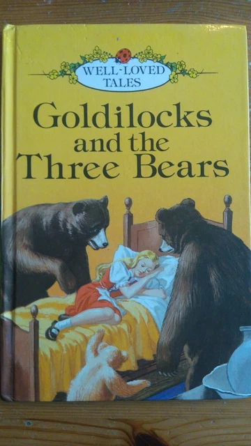GOLDILOCKS AND THE Three Bears Ladybird Well Loved Tales Series 606D ...