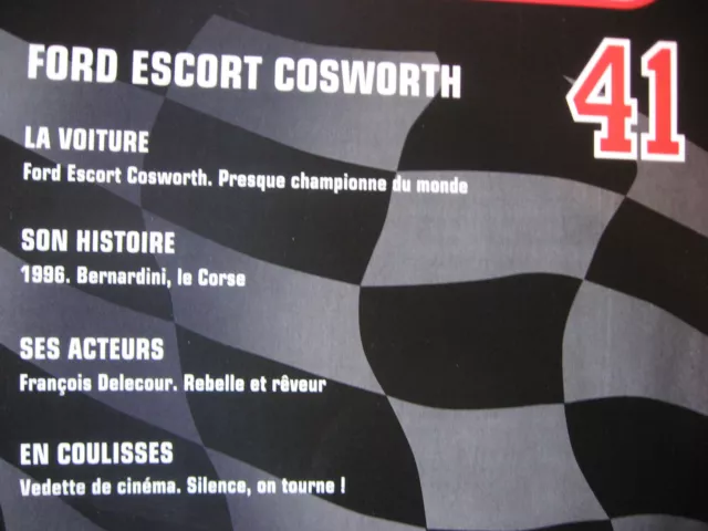 Fascicule 41 Rallye Monte Carlo Ford Escort Cosworth 1996 Bernardini Delecour