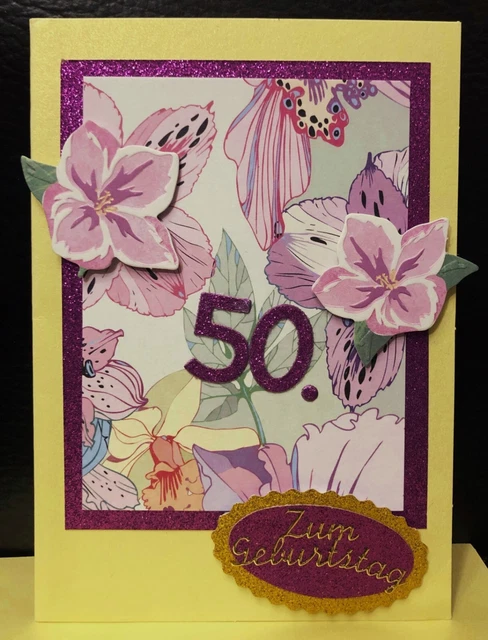 HANDGEFERTIGTE GLÜCKWUNSCHKARTE ZUM 50. Geburtstag Glückwünsche Blume