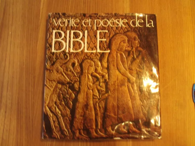 Vérité et poésie de la Bible par Erich Lessing Ed Hatier 1969