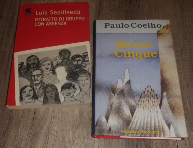 PAOLO COELHO: MONTE CINQUE ⵂ SEPULVEDA RITRATTO DI GRUPPO CON ASSENZA 1a Ed.