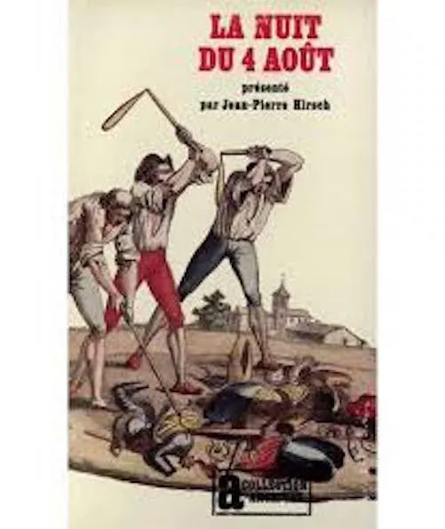 La Nuit du 4 août (Collection Archives) [Broché] Hirsch, Jean-Pierre