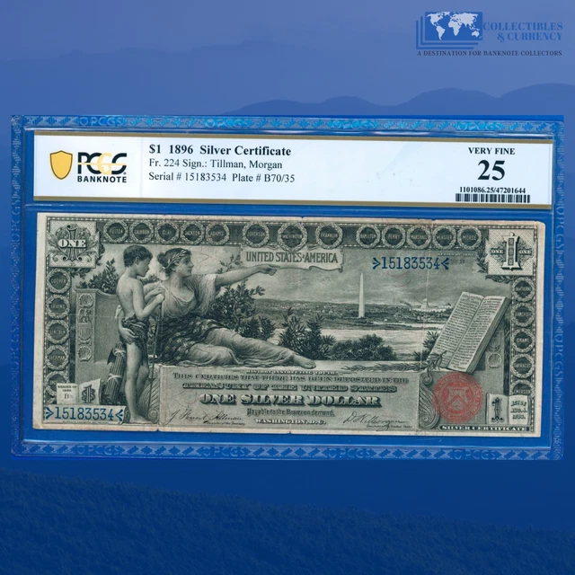 Fr.224 1896 $1 One Dollar Silver Certificate "EDUCATIONAL NOTE" , PCGS 25 #83534