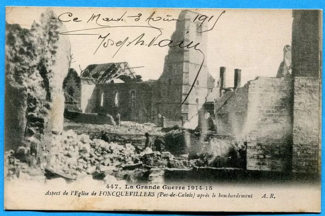 CPA : Aspect de l'Eglise de Foncquevillers après le bombardement / 1915