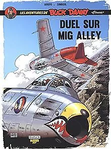 Les aventures de Buck Danny, Tome 2 : Duel sur Mig ... | Buch | Zustand sehr gut