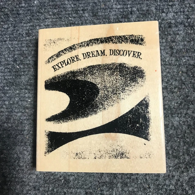 Club Scrap "EXPLORE. DREAM. DISCOVER. Wood Mounted Rubber Stamp 2007