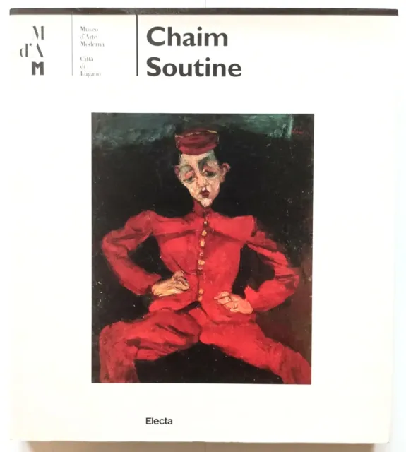 Chaim Soutine: Museo d'Arte Moderna, Citta di Lugano (ELECTA 1995) TRÈS BON ÉTAT